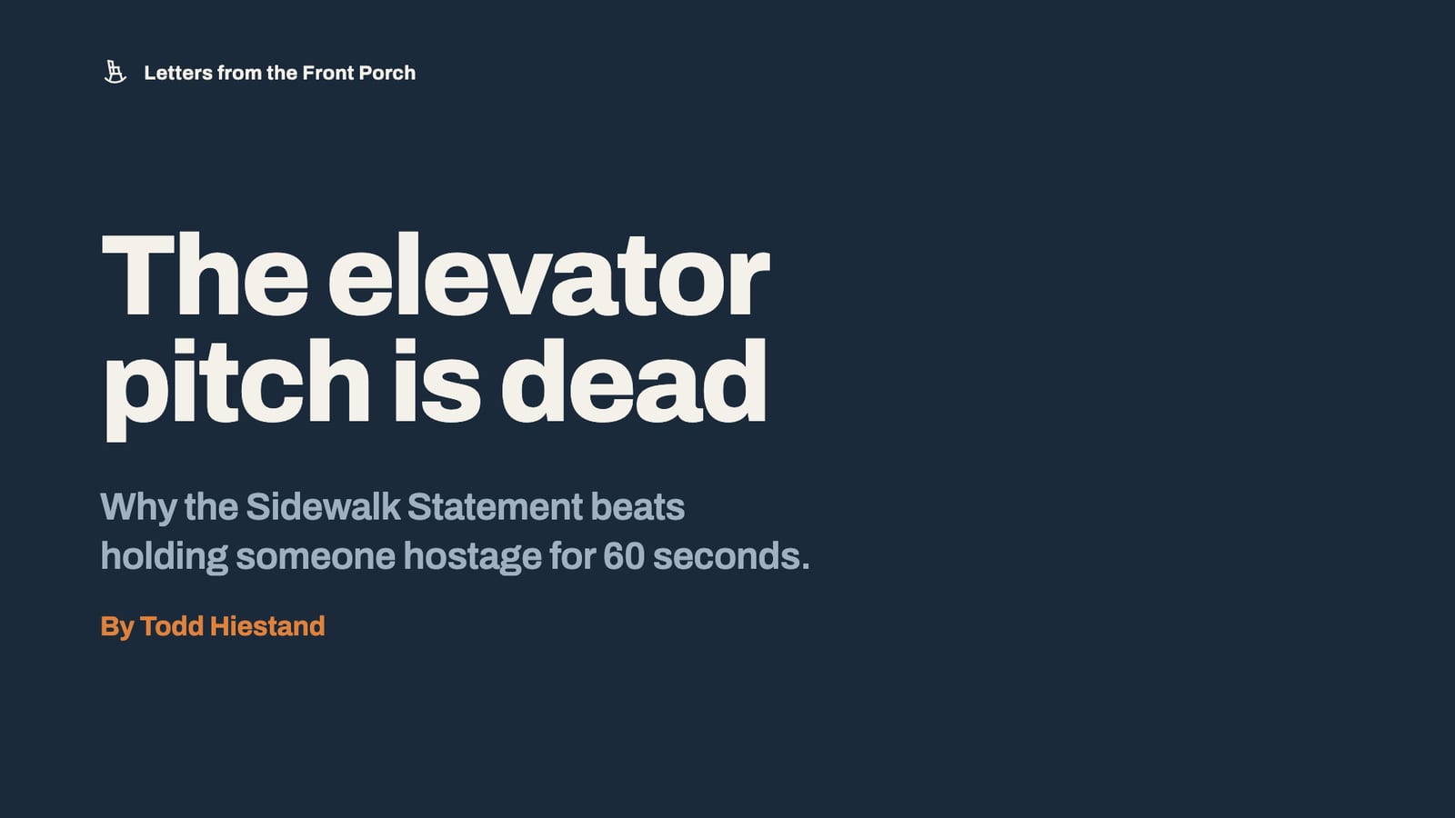 The elevator pitch is dead (or at least misplaced)